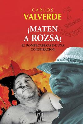 Maten a Rozsa! - Valverde, Carlos