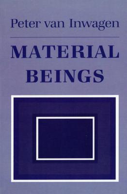 Material Beings - Van Inwagen, Peter