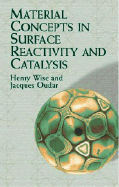 Material Concepts in Surface Reactivity and Catalysis