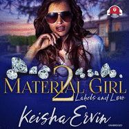 Material Girl 2: Labels and Love