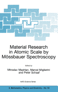 Material Research in Atomic Scale by M�ssbauer Spectroscopy