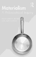 Materialism: A Historical and Philosophical Inquiry