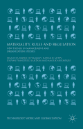Materiality, Rules and Regulation: New Trends in Management and Organization Studies
