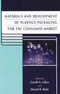 Materials and Development of Plastics Packaging for the Consumer Market