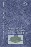 Materials and Structures for Energy Absorption