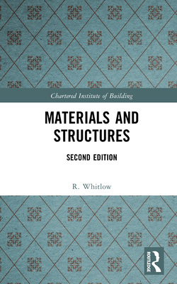 Materials and Structures - Whitlow, R.