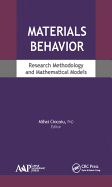 Materials Behavior: Research Methodology and Mathematical Models