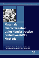 Materials Characterization Using Nondestructive Evaluation (Nde) Methods