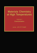 Materials Chemistry at High Temperatures: Characterization