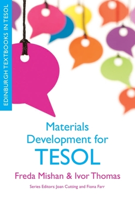 Materials Development for TESOL - Mishan, Freda, and Timmis, Ivor