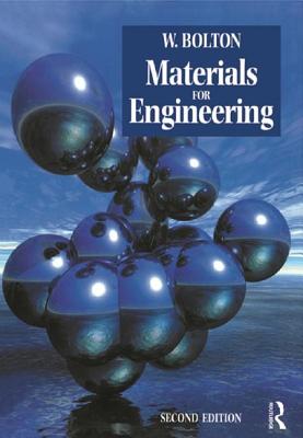 Materials for Engineering - Bolton, W.