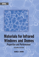 Materials for Infrared Windows and Domes: Properties and Performance