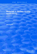 Materials in Nuclear Energy Applications: Volume II