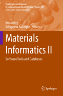 Materials Informatics II: Software Tools and Databases