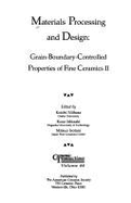Materials Processing and Design: Grain-Boundary-Controlled Properties of Fine Ceramics II