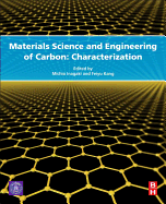 Materials Science and Engineering of Carbon: Characterization