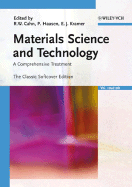 Materials Science and Technology: A Comprehensive Treatment - Cahn, Robert W (Editor), and Haasen, Peter, Dr. (Editor), and Kramer, E J (Editor)