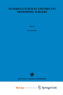 Materials Sciences and Implant Orthopedic Surgery