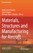 Materials, Structures and Manufacturing for Aircraft