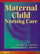 Maternal Child Nursing Care