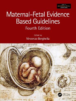 Maternal-Fetal Evidence Based Guidelines - Berghella, Vincenzo (Editor)