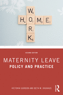Maternity Leave: Policy and Practice