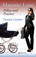 Maternity Leave: Policy and Practice