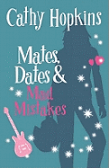 Mates, Dates and Mad Mistakes