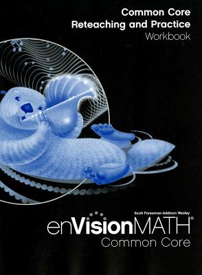 Math 2012 Common Core Reteaching and Practice Workbook Grade 3 - 