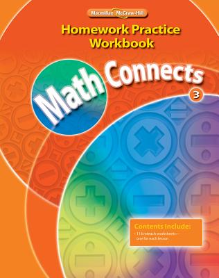 Math Connects Homework Practice Workbook, Grade 3 - McGraw-Hill Education