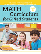 Math Curriculum for Gifted Students: Lessons, Activities, and Extensions for Gifted and Advanced Learners: Grade 6