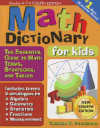Math Dictionary for Kids: The Essential Guide to Math Terms, Strategies, and Tables
