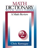 Math Dictionary with Solutions: A Math Review