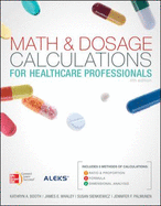 Math & Dosage Calculations for Healthcare Professionals