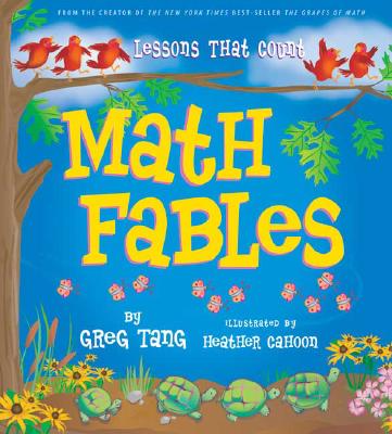 Math Fables: Lessons That Count - Tang, Greg
