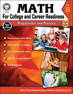 Math for College and Career Readiness, Grade 8: Preparation and Practice