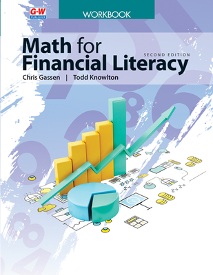 Math for Financial Literacy - Gassen, Chris, and Knowlton, Todd