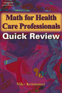 Math for Health Care Professionals: Quick Review