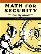 Math for Security: From Graphs and Geometry to Spatial Analysis