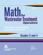 Math for Wastewater Treatment Operators, Grades III & IV