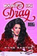 Math in Drag