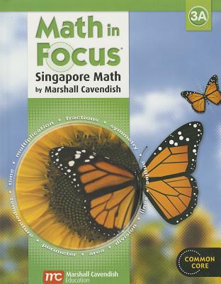 Math in Focus: Singapore Math, Book a Grade 3 - Great Source