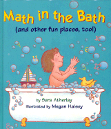 Math in the Bath: And Other Fun Places, Too!