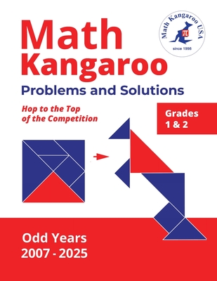 Math Kangaroo Problems and Solutions - Grades 1 & 2 - Odd Years - USA, Math Kangaroo