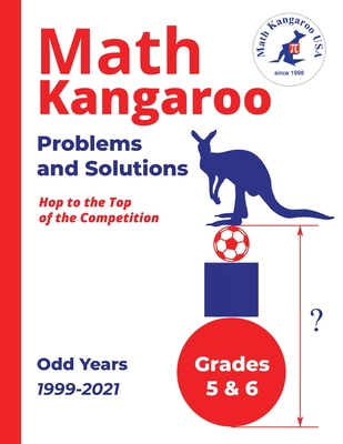 Math Kangaroo Problems and Solutions - Grades 5 & 6 - Odd Years - USA, Math Kangaroo