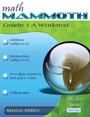 Math Mammoth Grade 1-A Worktext - Miller, Maria