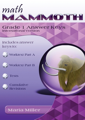 Math Mammoth Grade 1 Answer Keys, International Version - Miller, Maria