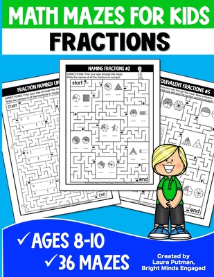Math Mazes for Kids Fractions - Putman, Laura