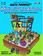 Math Phonics Multiplication: Quick Tips and Alternative Techniques for Math Mastery