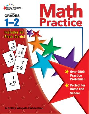 Math Practice, Grades 1 - 2 - Carson-Dellosa Publishing (Compiled by)
